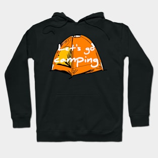 Let's go camping Hoodie